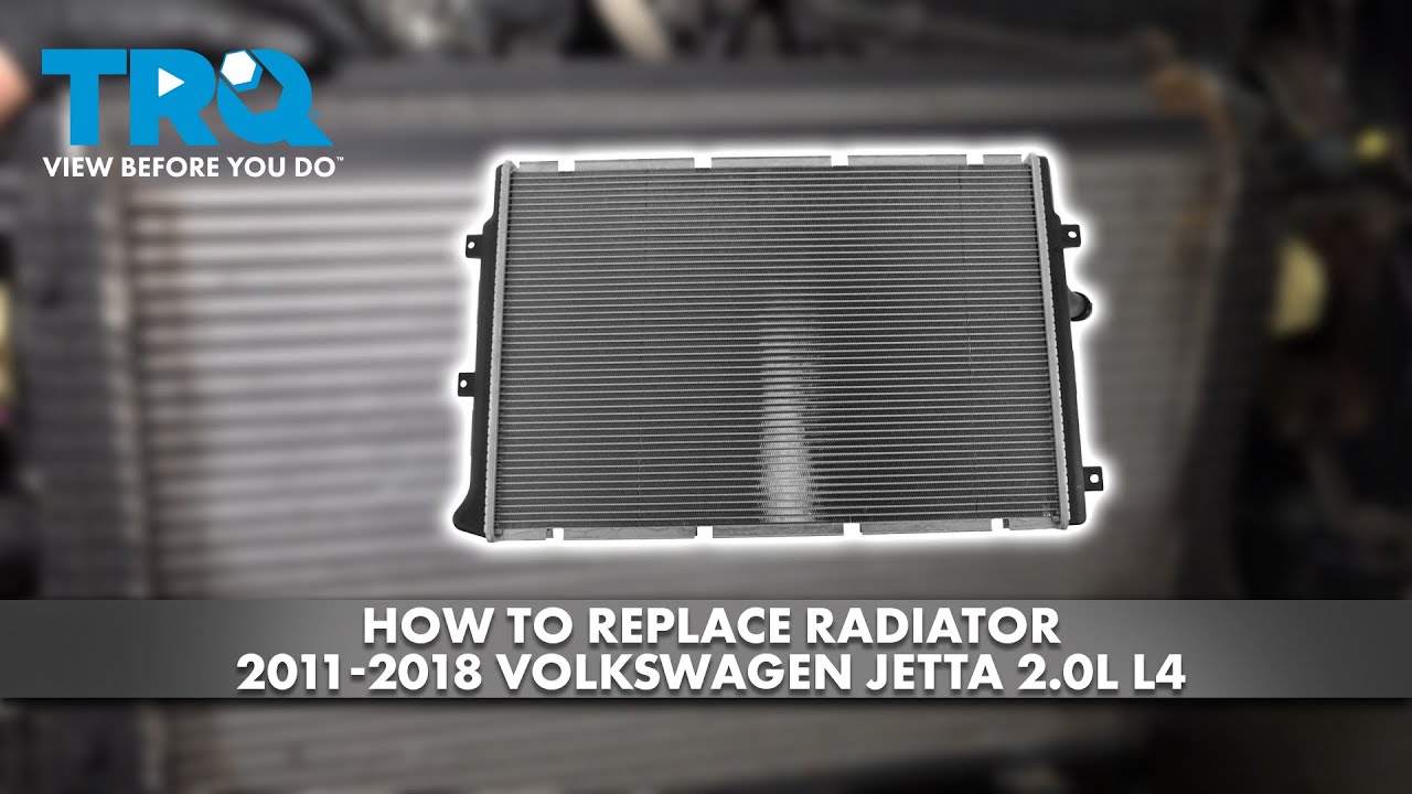 How to Replace Radiator 2011-2018 Volkswagen Jetta 2.0L L4 - YouTube