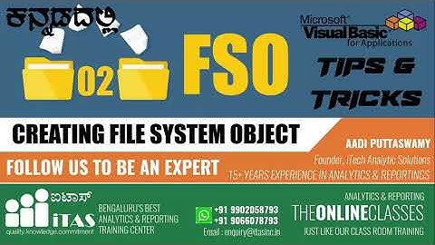 VBA TIPS AND TRICKS - KANNADA | 02 FSO - CREATING FILE SYSTEM OBJECT