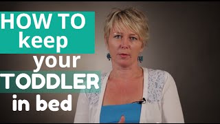 Keeping Your Toddler in Bed