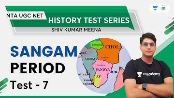 Sangam Period | Test - 7 | Unit Wise History Test Series | UGC NET 2022 | Shiv Kumar Meena