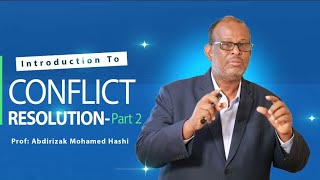 Xallinta Khilaafaadka/Isku-dhacyada(Conflict Resolution)- Part 2