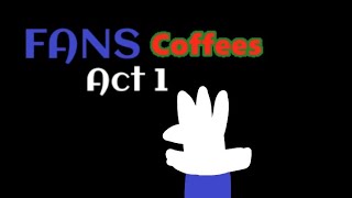 five nights at sonic's Coffees act 1 Remake teaser