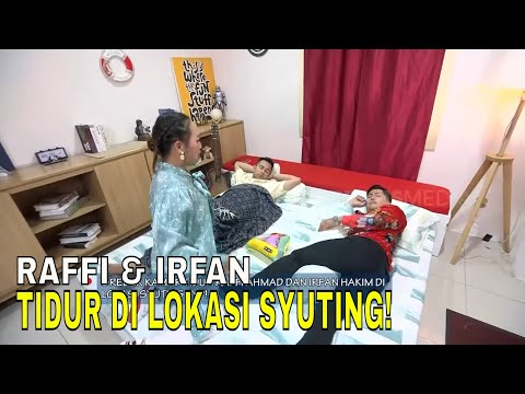 Raffi Ahmad dan Irfan Hakim Yang Super Sibuk, Sampai Tidur di Lokasi Syuting | FYP (22/03/24) Part 1