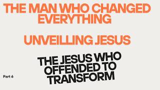 The Man Who Change Everything - Unveiling Jesus Pt 6| Pastor Julian | JCJ | Valhalla Park, CAPE TOWN