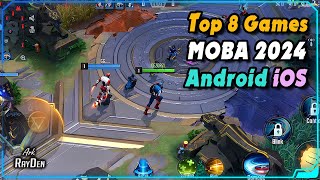 Top 8 MOBA Games for Android & iOS 2024