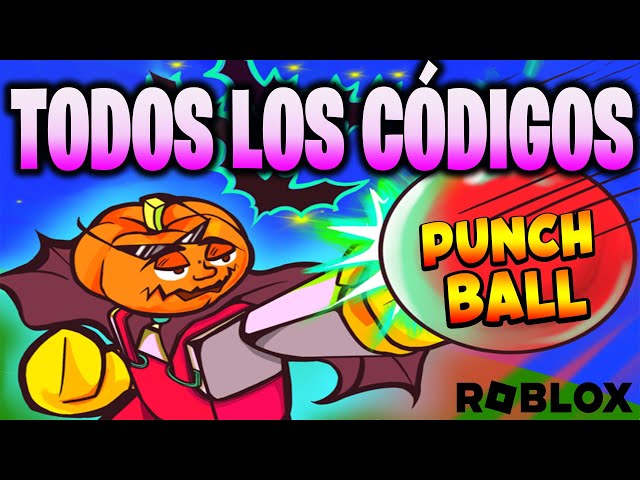 Códigos de Punch Ball e Bola de Soco (Ativos)