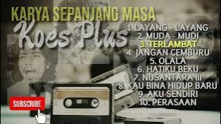 Karya sepanjang masa , Koes Plus #trending #tembangkenanganterpopuler