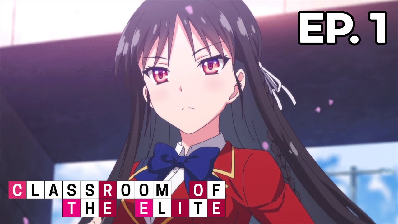 Classroom of the Elite Season 2 Ep 1 Eng Sub HD  Youkoso Jitsuryoku Shijou  Shugi no Kyoushitsu e - BiliBili