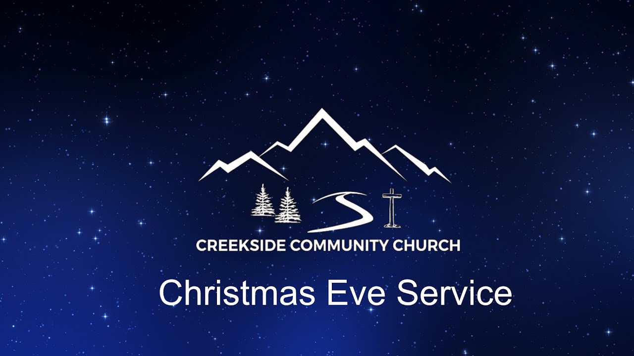(Dec 24, 2025) Creekside Community Church