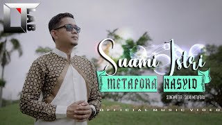 SUAMI ISTRI _ METAFORA NASYID