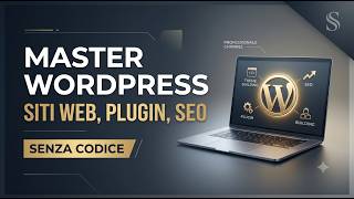 Diventa un Master di WordPress da Zero! 💻🚀 | Siti Web, Plugin e SEO