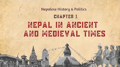 Nepalese History & Politics | Unit-1 | Nepal in Ancient & Medieval Times | BBA, BBM | Sorry Gurudev