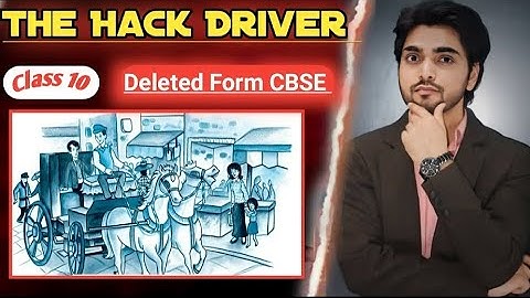 The Hack Driver Class 10 English Easy Explanation By dear sir | The Hack Driver Class 10