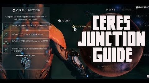 WARFRAME CERES JUNCTION GUIDE  | Refine relic