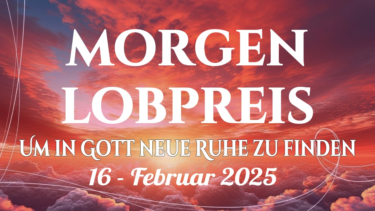 🙌🏻🔥Die 20 schönsten Lobgesänge, die Heilung, Frieden und Ruhe in Gott schenken