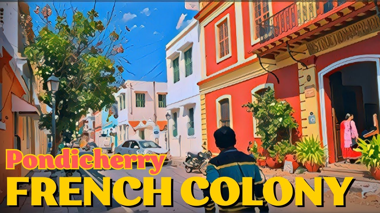 French colony | White Town Pondicherry in Telugu | Travel with Ushakar