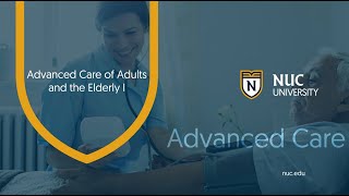 Advanced Care of Adults and the Elderly I