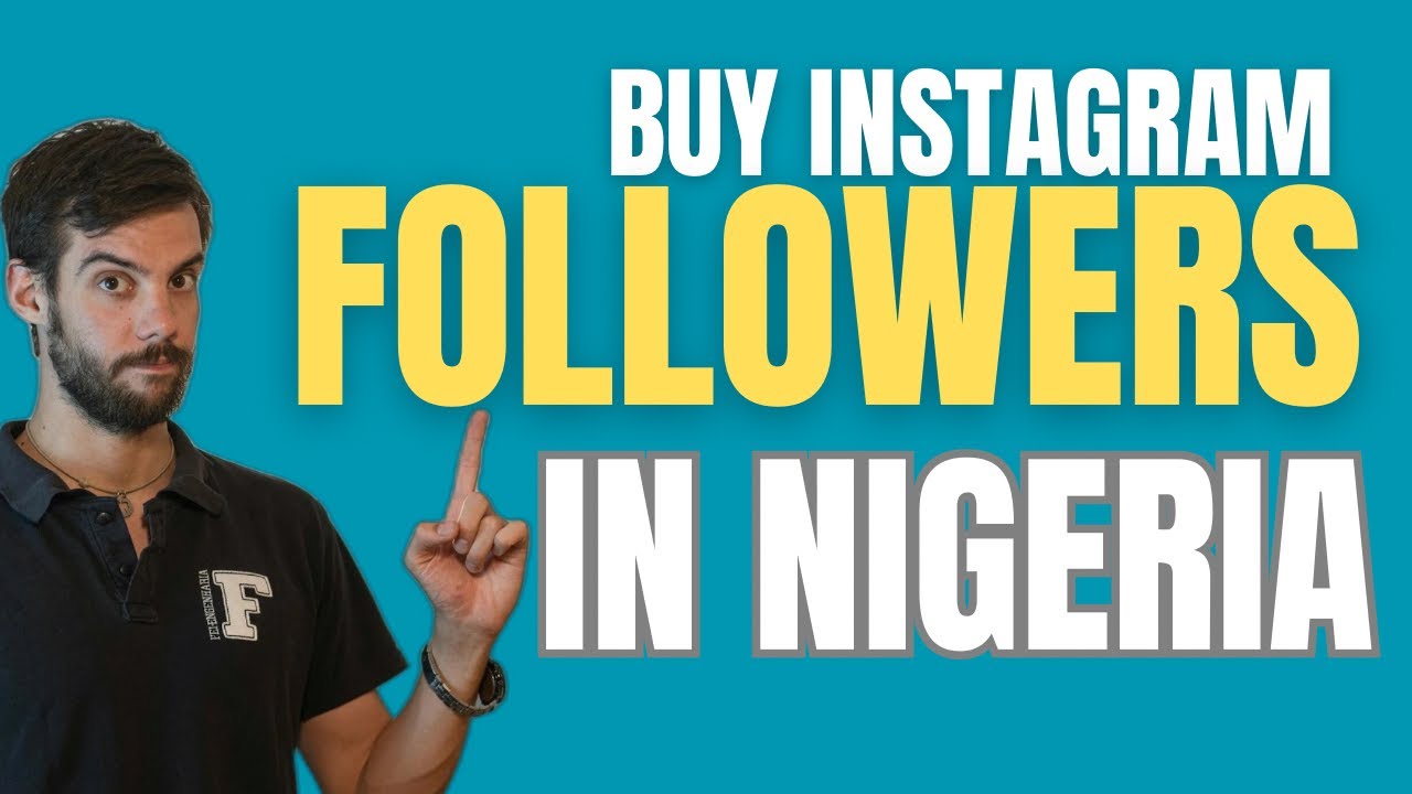 How To Buy Instagram Followers In Nigeria YouTube