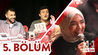 1+1=3 TALK SHOW 5. BÖLÜM