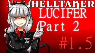 【𝗞𝗥𝗜𝗧𝗔 𝗧𝗜𝗠𝗘𝗟𝗔𝗣𝗦𝗘 #𝟭.𝟓】Helltaker : Lucifer Part: (2/2)
