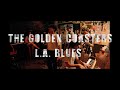 The golden coasters  la blues live bam jam