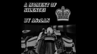 ASzLAN - A MOMENT OF SILENCE!