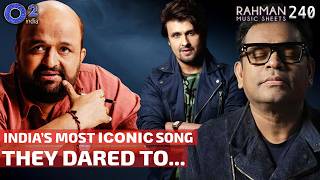 Why Sonu Nigam, Sameer Are Proud of AR Rahman | Mera Rang De Basanti Chola| Rahman Music Sheets 240