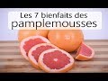 Les 7 bienfaits du pamplemousse