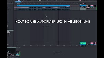 How To Use Autofilter LFO In Ableton Live
