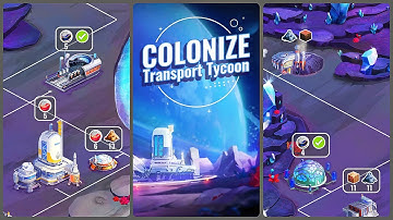 Colonize: Transport Tycoon (Gameplay Android)