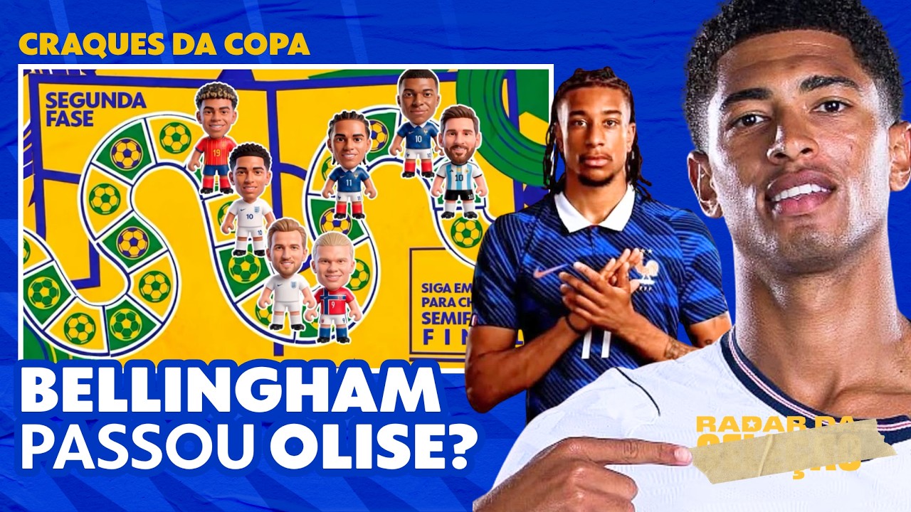 RANKING DOS CRAQUES DA COPA: BELLINGHAM, DA INGLATERRA, JÁ PASSOU OLISE DA FRANÇA? | Radar | ge tv