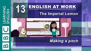 Making a pitch – 13 – English at Work gets your pitch perfect