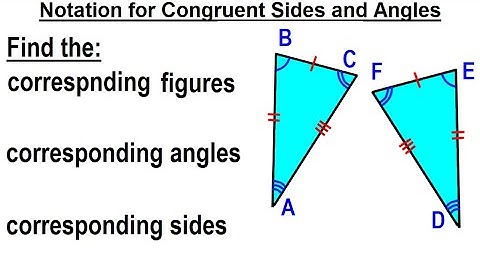 Geometry - Ch. 5: Triangle (13 of TBD) Notation for Congruent Sides and Angles
