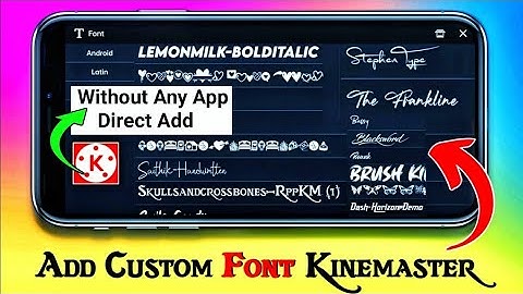 How To Add Custom Font In Kinemaster 🔥| Kinemaster Me Font Kaise add kre | Kinemaster Font |Fonts