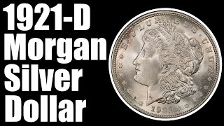1921-D Morgan Dollar Guide - VAMs, Values, History, and Errors
