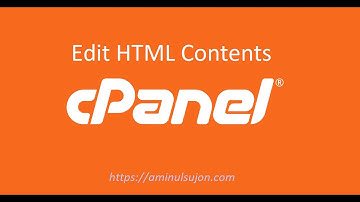 Easy Edit Your Webpage. Edit HTML Contents in Cpanel