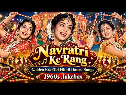 Navratri Special 1960s | Old Hindi Dance Songs Jukebox | Evergreen Bollywood Hits