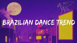 Brazilian Dance Trend Loop Tiktok Version Viral Brazilian Funk
