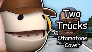 Two Trucks - Otamatone Cover