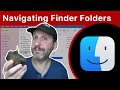 Navigating Around In the Finder On a Mac