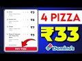 4 DOMINOS PIZZA in ₹33 मे😋|dominos coupon code today|zomato coupon code today| Domino's Pizza offer