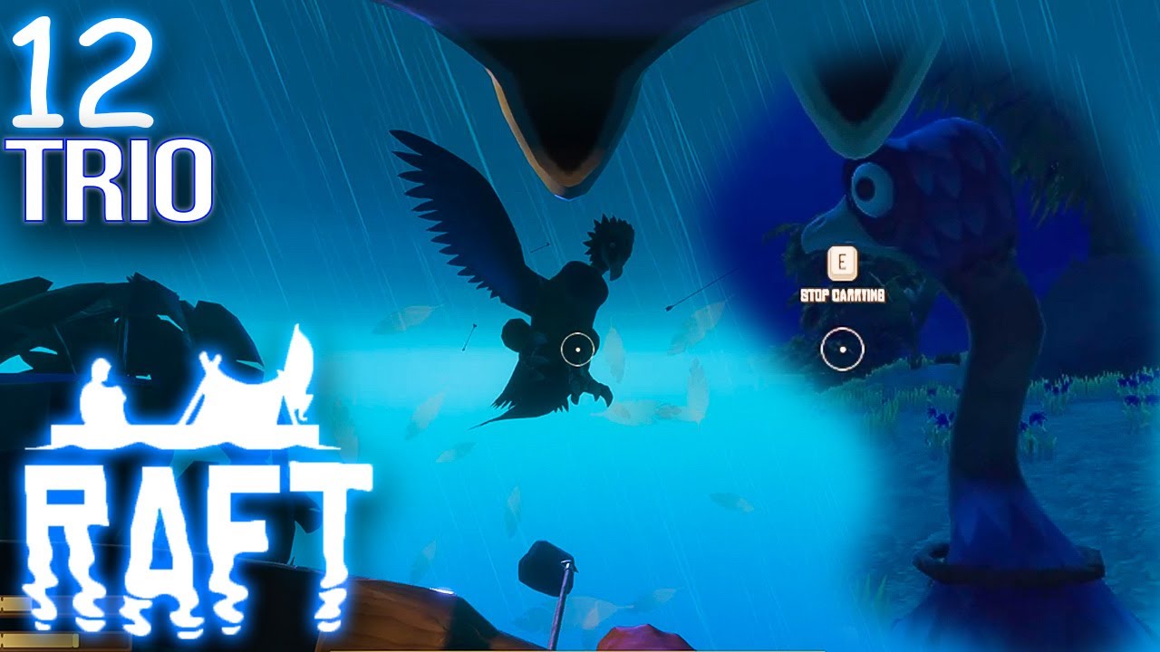 All the Birds [Raft] (Co-op/Trio) Playthrough Ep.12 - YouTube