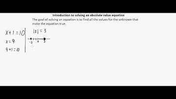 Introduction to solving an absolute value equation