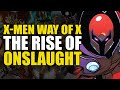 The Rise of Onslaught: X-Men Way of X Conclusion | Comics Explained