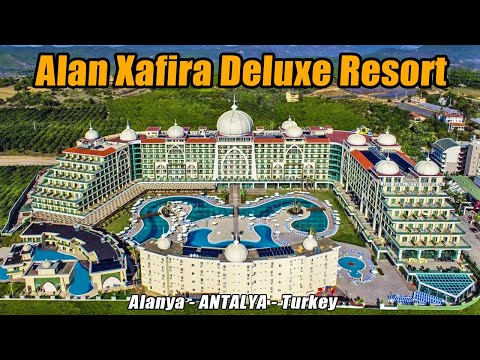 Xafira Deluxe Resort   Alanya Antalya Turkey