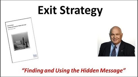 Exit Strategy: Finding & Using the Hidden Message