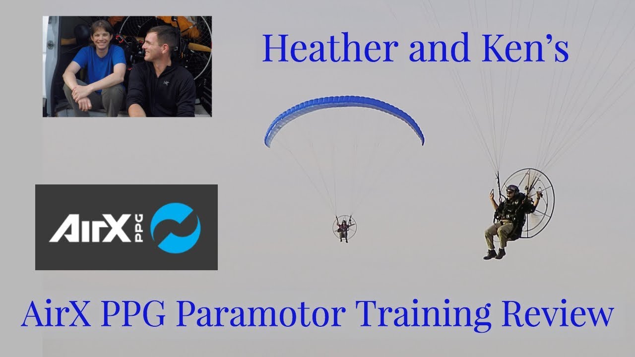 Ken and Heather's Air X PPG Review