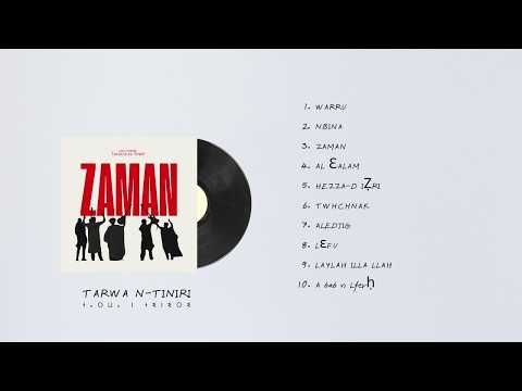 Tarwa N Tiniri - Zaman (Full Album Stream)