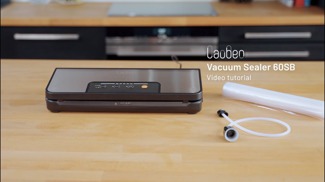 Lauben Vacuum Sealer Tutorial EN