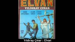 Yıldıray Çınar Elvan Elvan..